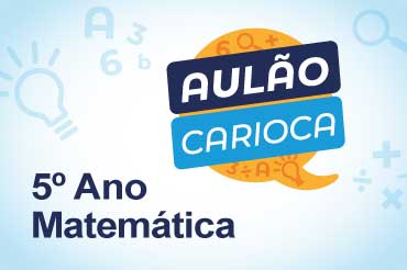 Matemática - 5º Ano | 3º bimestre (2024)