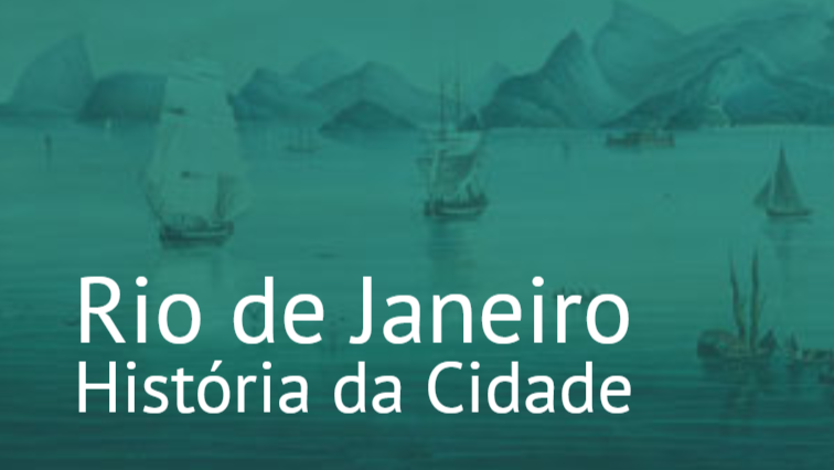 A fundação da cidade de São Sebastião do Rio de Janeiro
