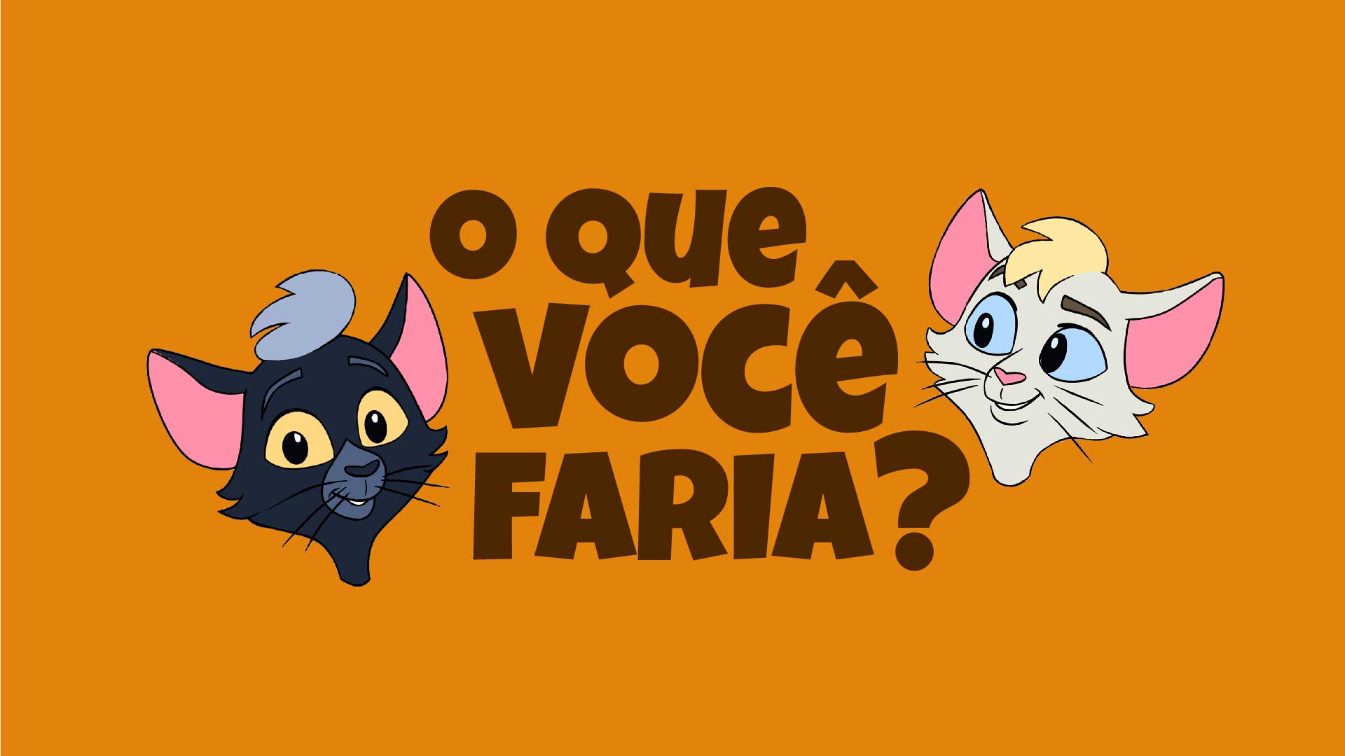 O Que Você Faria? 